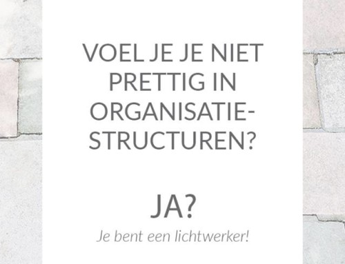 Ben je ook een lichtwerker? kenmerk nummer 6