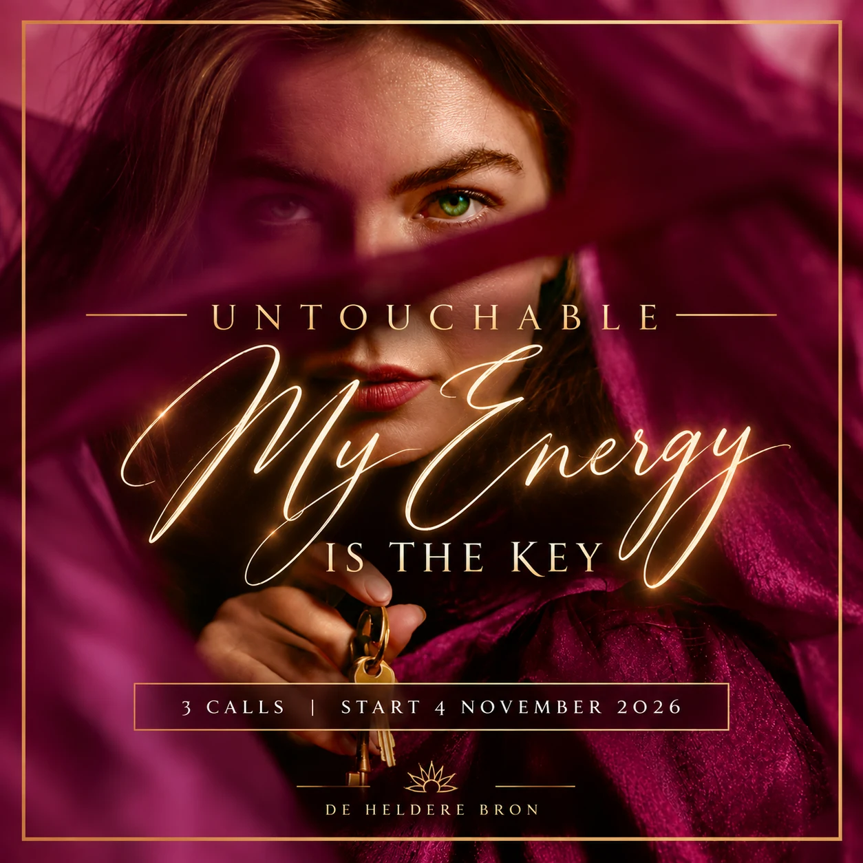 My Energy Is The Key, energetische mastery in 3 live calls